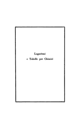 Cover image: Logaritmi e Tabelle per Chimici 3rd edition 9783112448298