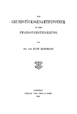 Cover image: Der Grundstücksgesamthypothek in der Zwangsversteigerung 1st edition 9783112448717