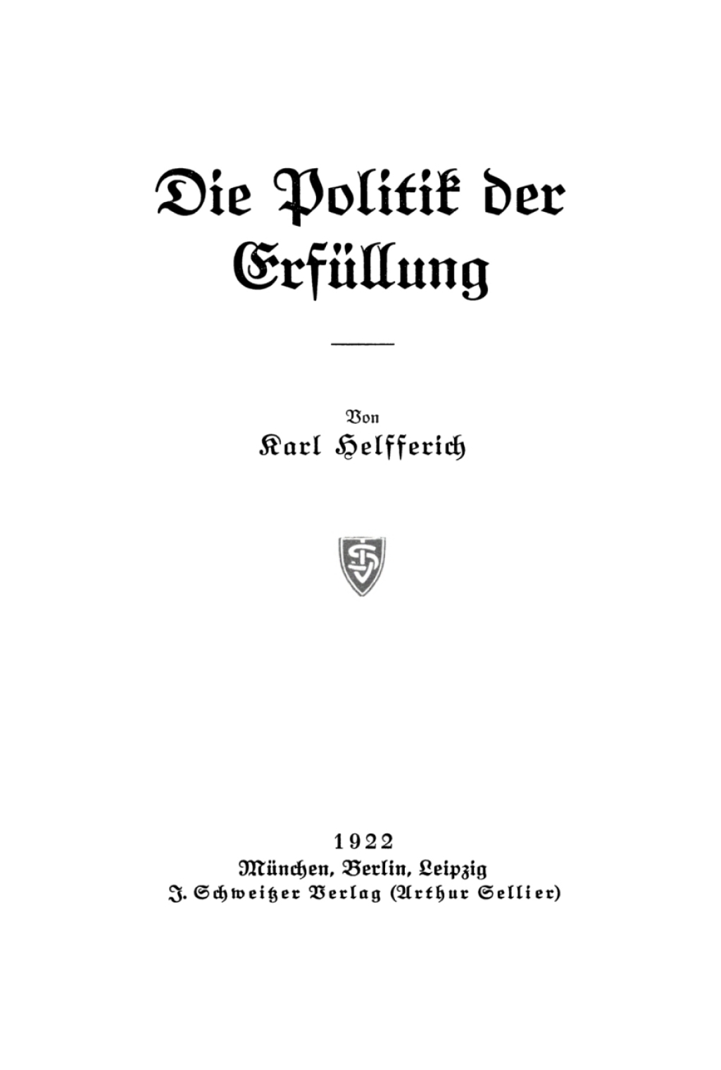 Die Politik der Erfüllung 1st Edition