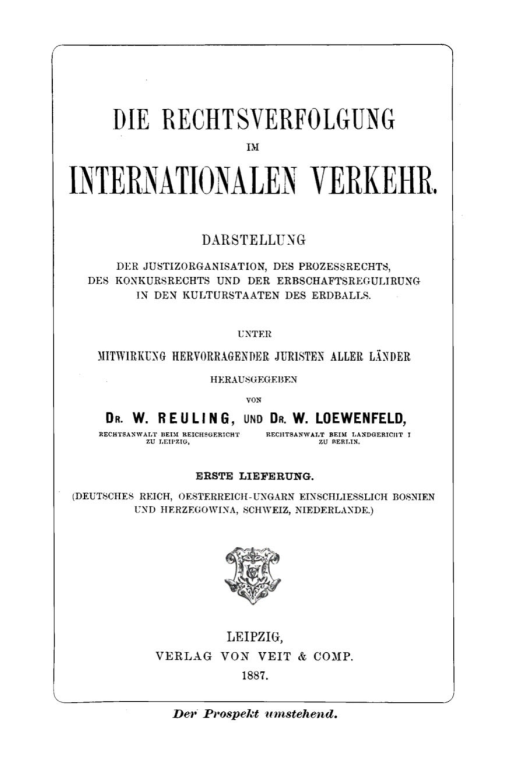 Deutsches Reich, Oesterreich-Ungarn einschliesslich Bosnien und Herzegowina, Schweiz, Niederlande 1st Edition