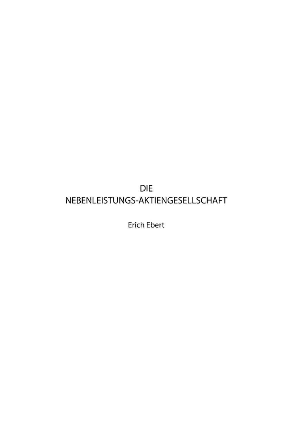 Die Nebenleistungs-Aktiengesellschaft 1st Edition