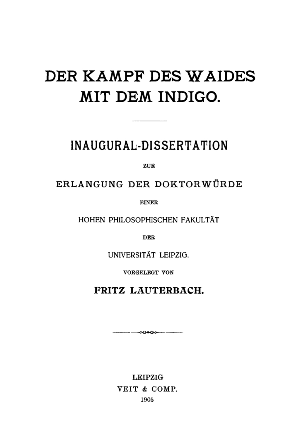 Der Kampf des Waides mit dem Indigo 1st Edition