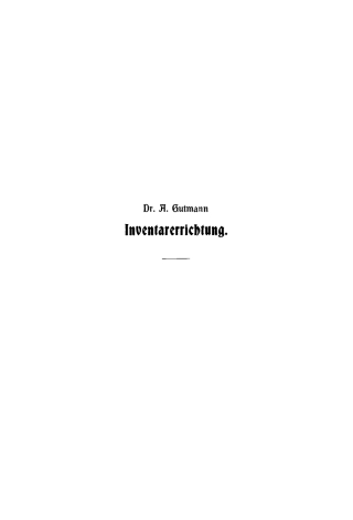 Cover image: Inventarerrichtung nach den §§ 1993 ff. des BGB 2nd edition 9783112453759