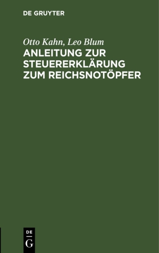 Cover image: Anleitung zur Steuererklärung zum Reichsnotöpfer 1st edition 9783112454152