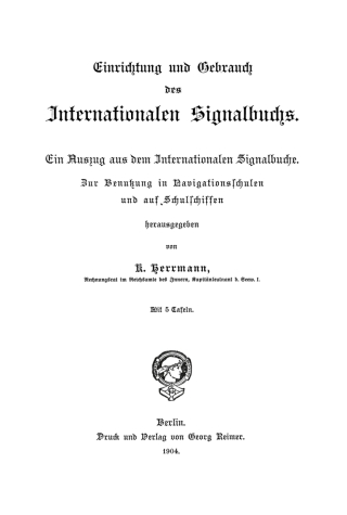 Cover image: Einrichtung und Gebrauch des Internationalen Signalbuchs 1st edition 9783112458952