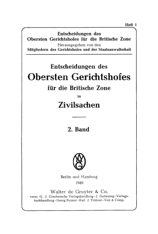 صورة الغلاف: Entscheidungen des Obersten Gerichtshofes für die Britische Zone in Zivilsachen. Band 2, Heft 1 1st edition 9783112459911