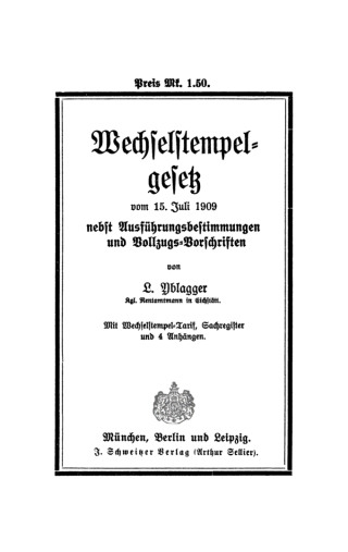 Cover image: Wechselstempelgesetz vom 15. Juli 1909 1st edition 9783112460054