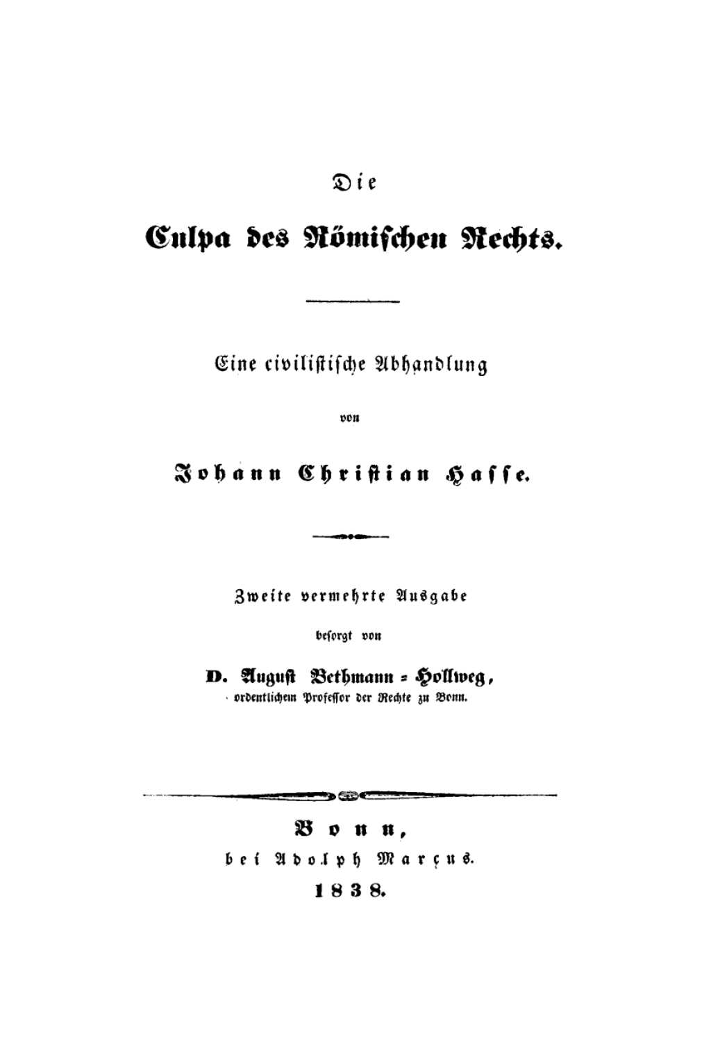 Die Culpa des Römischen Rechts Eine zivilistische Abhandlung 2nd Edition