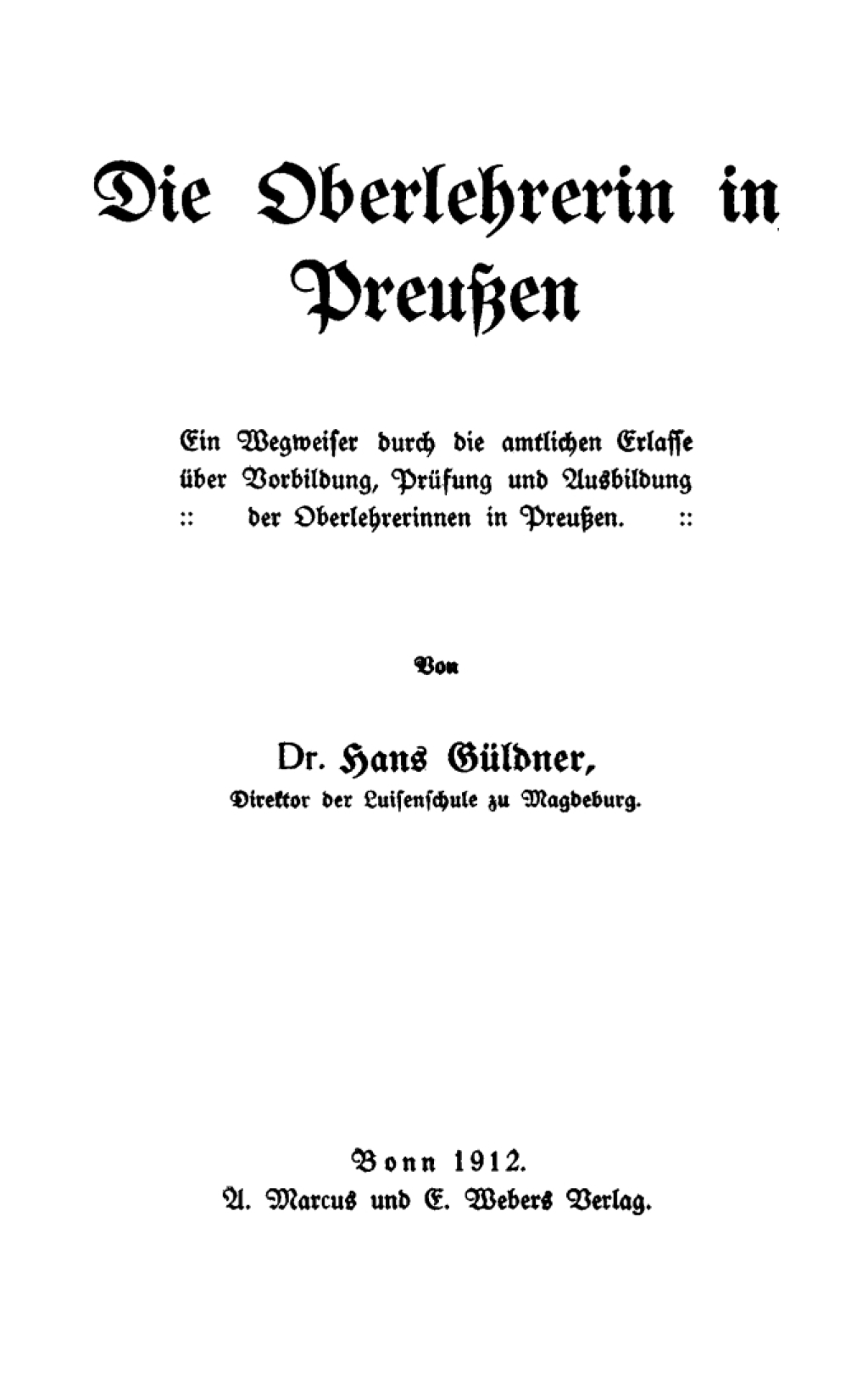 Die Oberlehrerin in Preußen 1st Edition