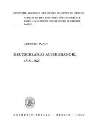 صورة الغلاف: Deutschlands Aussenhandel. 1815–1870 1st edition 9783112473733