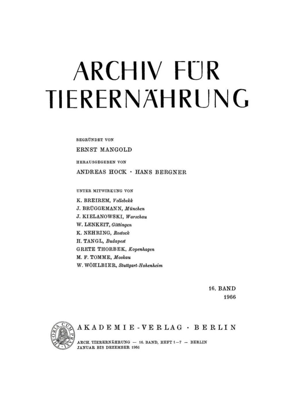 Archiv für Tierernährung. Band 16, Heft 1–7 1st Edition