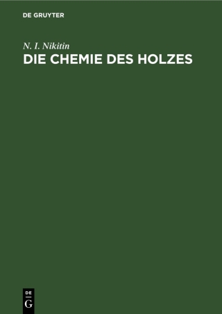 Cover image: Die Chemie des Holzes 1st edition 9783112478837