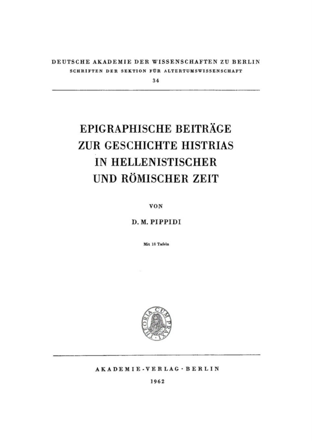 Epigraphische Beiträge zur Geschichte Histrias in hellenistischer und römischer Zeit 1st Edition