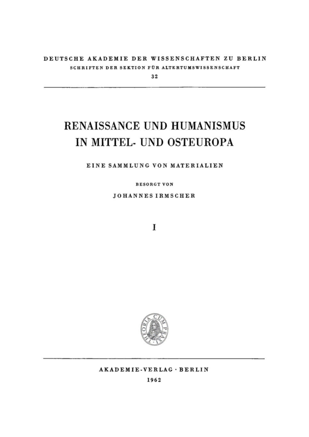 Renaissance und Humanismus in Mittel- und Osteuropa, I 1st Edition