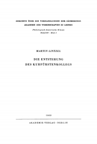 Cover image: Die Entstehung des Kurfürstenkollegs 1st edition 9783112482650