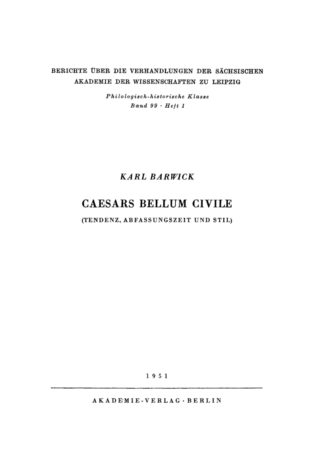 Caesars Bellum civile (Tendenz, Abfassungszeit und Stil) 1st Edition
