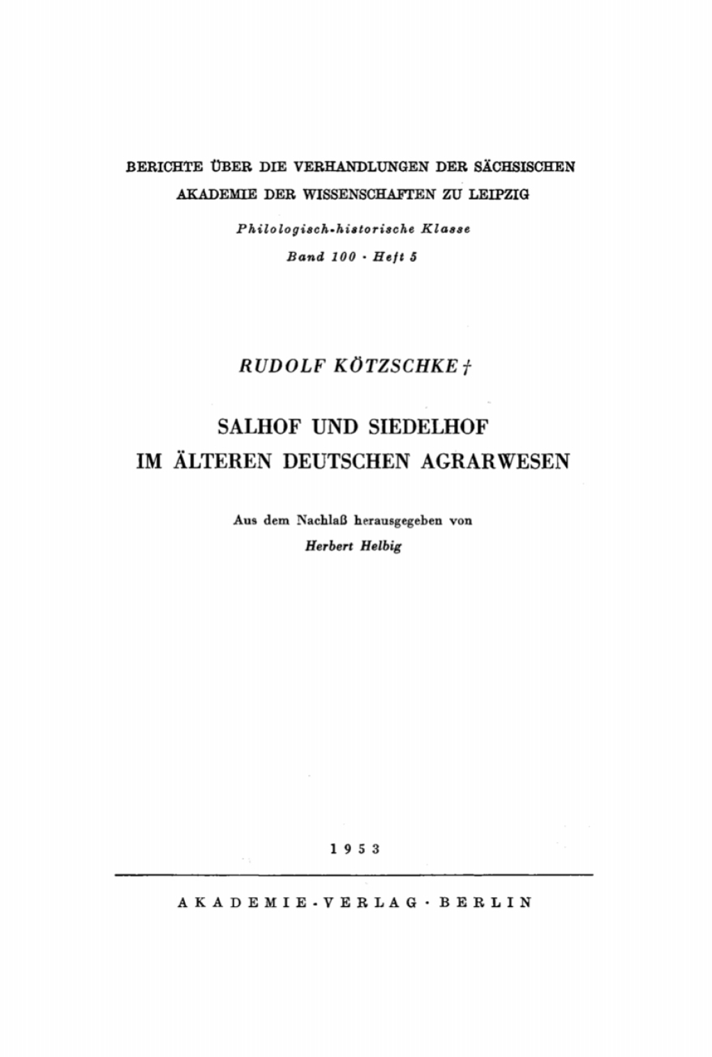 Salhof und Siedelhof im älteren deutschen Agrarwesen 1st Edition