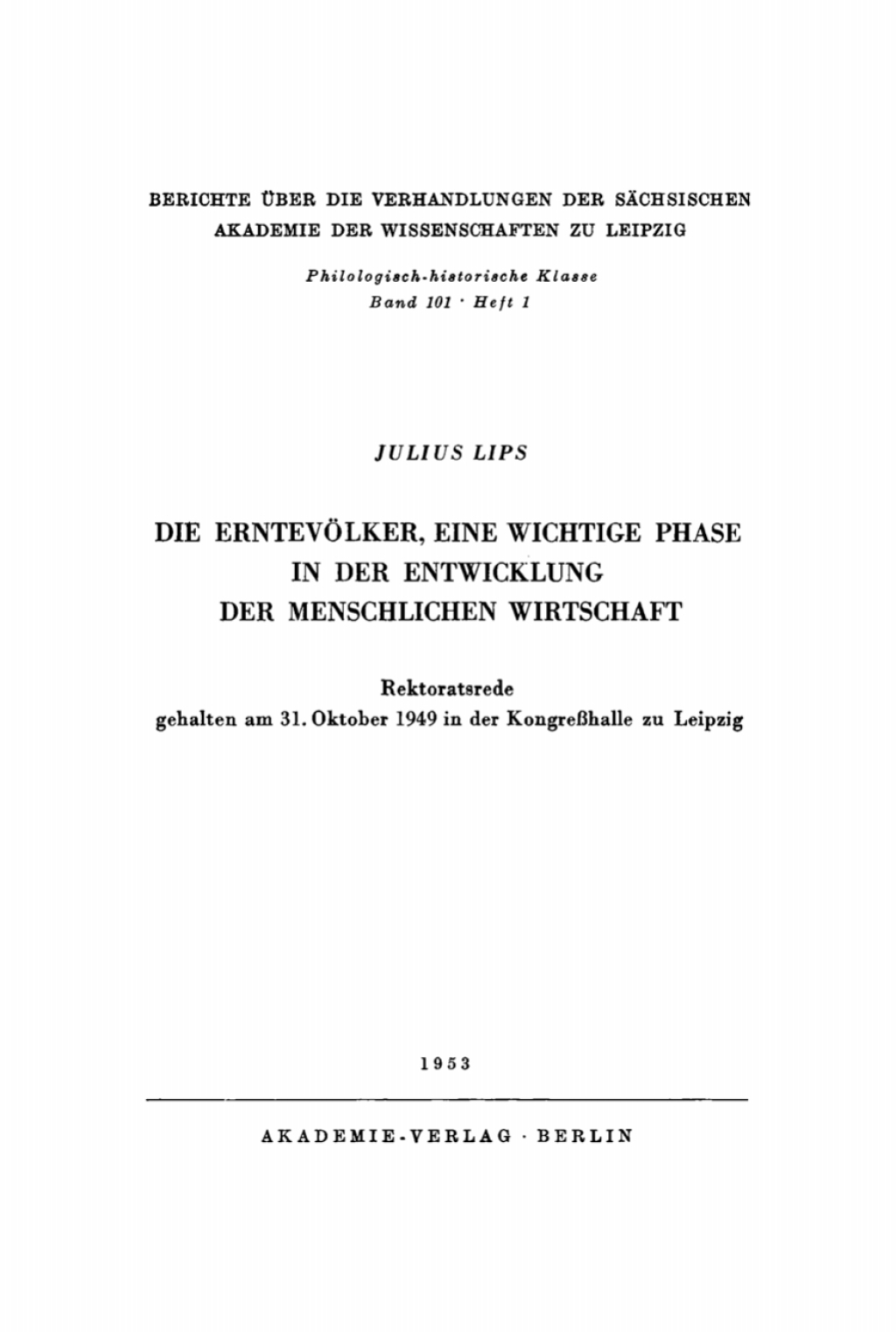 Die Erntevölker, eine wichtige Phase in der Entwicklung der menschlichen Wirtschaft 1st Edition