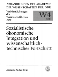 Cover image: Theoretische Fragen der Nutzung der sozialistischen ökonomischen Integration zur Meisterung des wissenschaftlich-technischen Fortschritt 1st edition 9783112483534