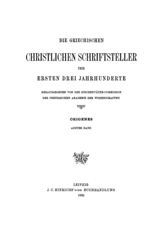 Cover image: Hömilien zu Samuel I, zum Hohelied und zu den Propheten Kommentar zum Hohelied in Rufins und Hieronymus’ Übersetzungen 1st edition 9783112486030