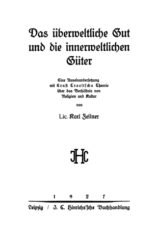Cover image: Das überweltliche Gut und die innerweltlichen Güter 1st edition 9783112491515