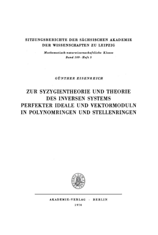 Immagine di copertina: Zur Syzygientheorie und Theorie des inversen Systems perfekter Ideale und Vektormoduln in Polynomringen und Stellenringen 1st edition 9783112495674