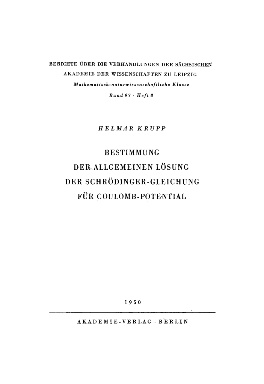 Bestimmung der allgemeinen Lösung der Schrödinger-Gleichung für Coulomb-Potential 1st Edition