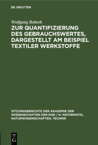 Immagine di copertina: Zur Quantifizierung des Gebrauchswertes, dargestellt am Beispiel textiler Werkstoffe 1st edition 9783112503454