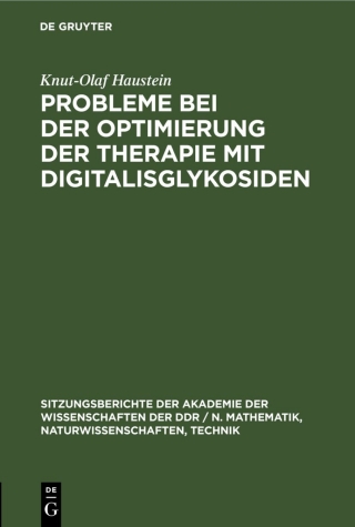 Cover image: Probleme bei der Optimierung der Therapie mit Digitalisglykosiden 1st edition 9783112503775