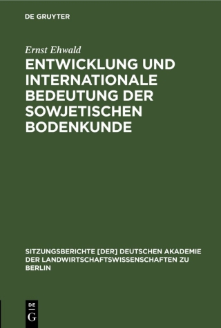 Cover image: Entwicklung und internationale Bedeutung der sowjetischen Bodenkunde 1st edition 9783112504451