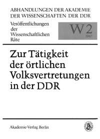 Cover image: Zur Tätigkeit der örtlichen Volksvertretungen in der DDR 1st edition 9783112507438