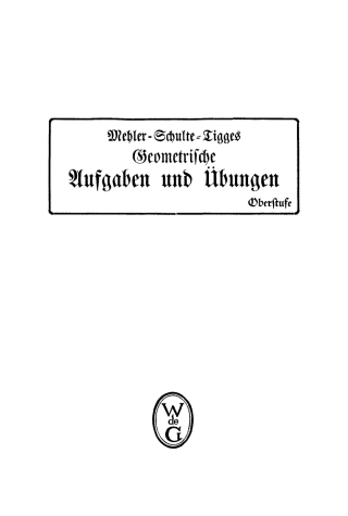Cover image: F. G. Mehler: Hauptsätze der Elementar-Mathematik zum Gebrauche an höheren Lehranstalten: Ausgabe B.. Oberstufe 1st edition 9783112507858