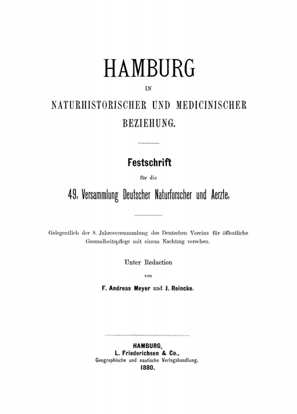 Hamburg in naturhistorischer und medicinischer Beziehung Festschrift für die 49. Versammlung deutscher Naturforscher und Aerzte 1st Edition