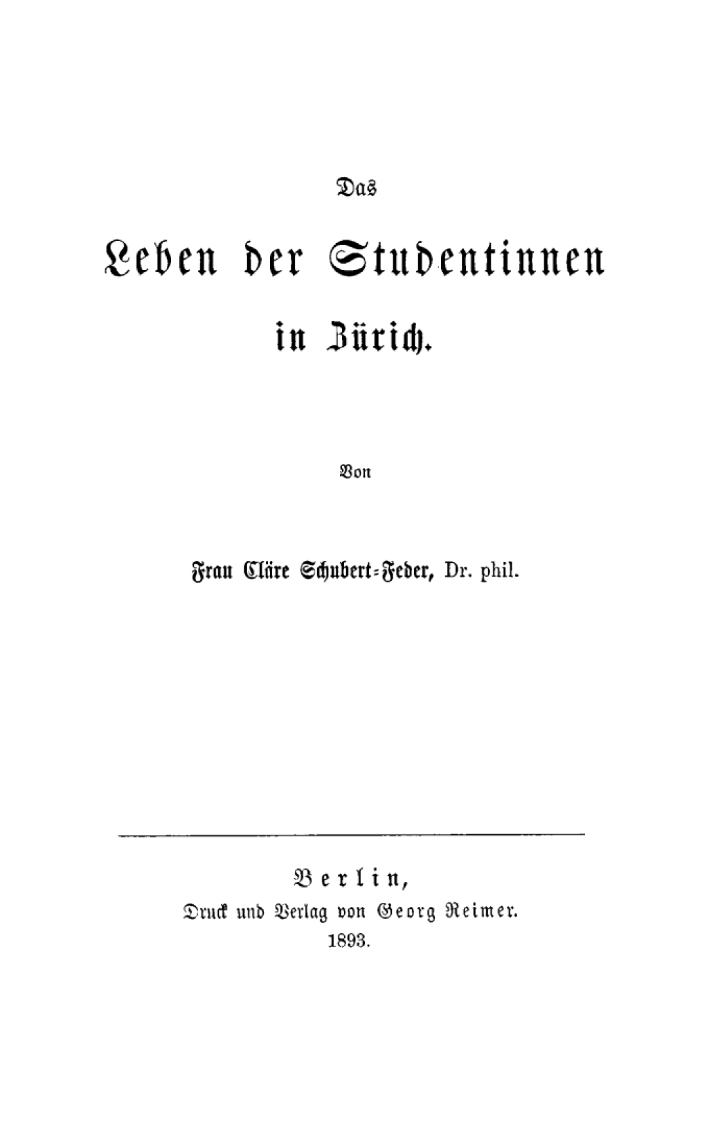 Das Leben der Studentinnen in Zürich 1st Edition