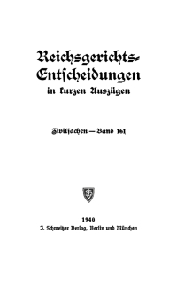 Cover image: Reichsgerichts-Entscheidungen in kurzen Auszügen / Zivilsachen. Band 161 1st edition 9783112514436