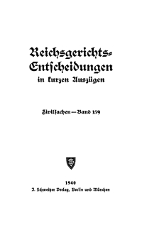 صورة الغلاف: Reichsgerichts-Entscheidungen in kurzen Auszügen / Zivilsachen. Band 159 1st edition 9783112514474