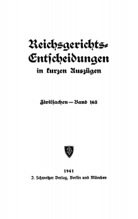 صورة الغلاف: Reichsgerichts-Entscheidungen in kurzen Auszügen / Zivilsachen. Band 163 1st edition 9783112514610