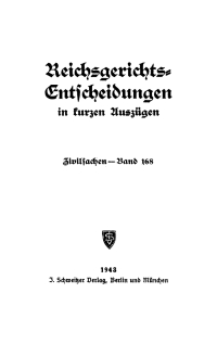 Titelbild: Reichsgerichts-Entscheidungen in kurzen Auszügen / Zivilsachen. Band 168 1st edition 9783112514658