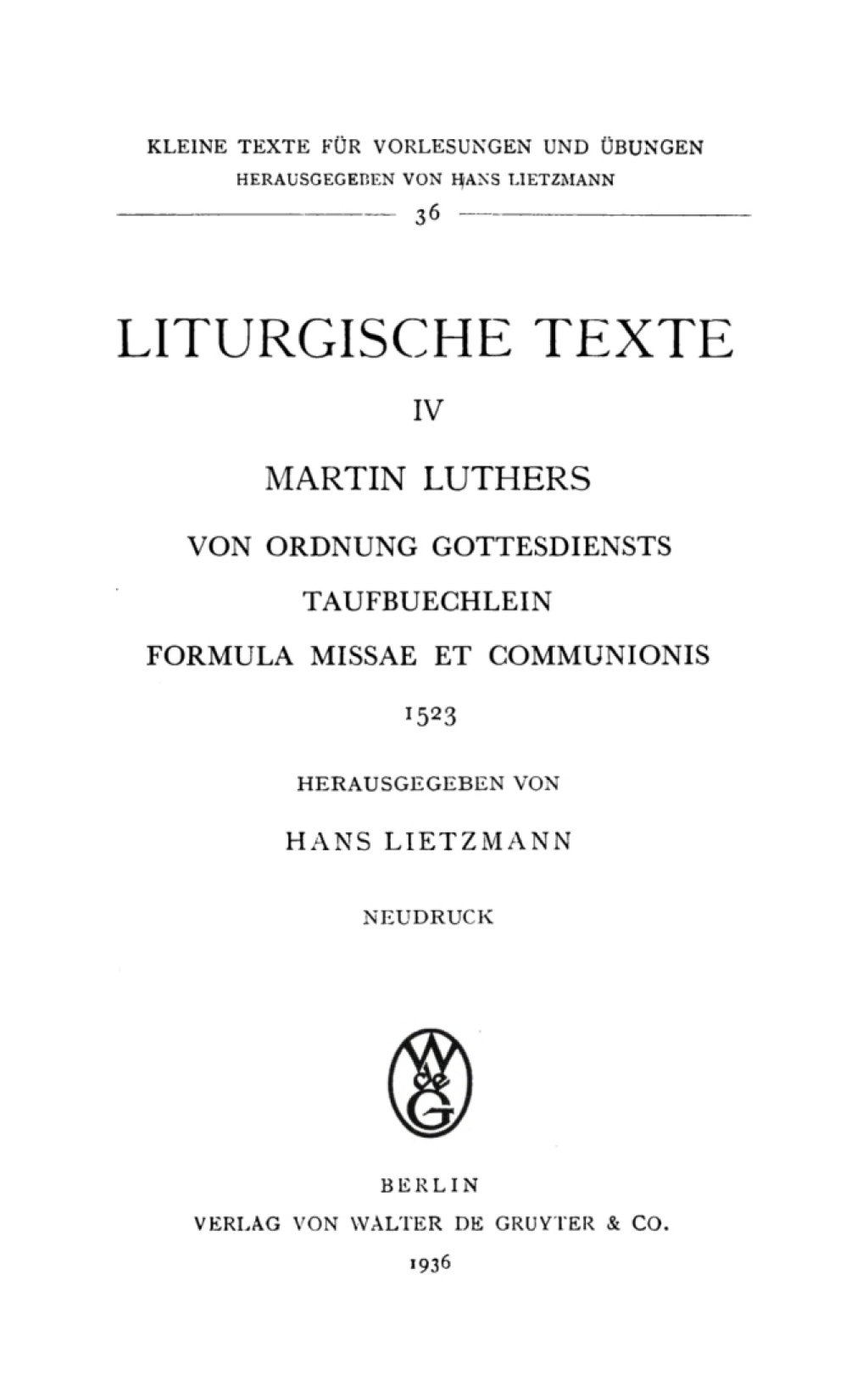 Martin Luthers von Ordnung Gottesdiensts Taufbuechlein, Formula Missae Et Communionis, 1523 1st Edition