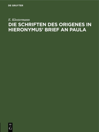 Immagine di copertina: Die Schriften des Origenes in Hieronymus’ Brief an Paula 1st edition 9783112522318