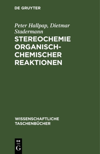 Cover image: Stereochemie organisch-chemischer Reaktionen 1st edition 9783112524978