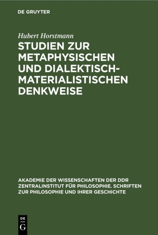 Cover image: Studien zur metaphysischen und dialektisch-materialistischen Denkweise 1st edition 9783112527672