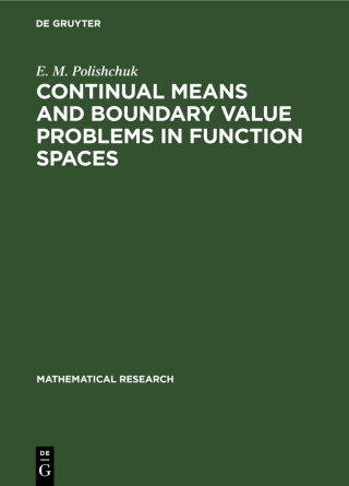 Imagen de portada: Continual Means and Boundary Value Problems in Function Spaces 1st edition 9783112527795