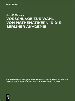 Omslagafbeelding: Vorschläge zur Wahl von Mathematikern in die Berliner Akademie 1st edition 9783112533239