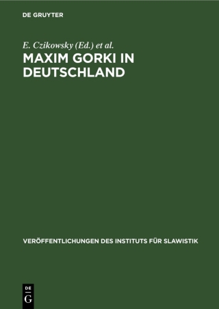Omslagafbeelding: Maxim Gorki in Deutschland 1st edition 9783112535530