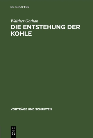صورة الغلاف: Die Entstehung der Kohle 1st edition 9783112537237