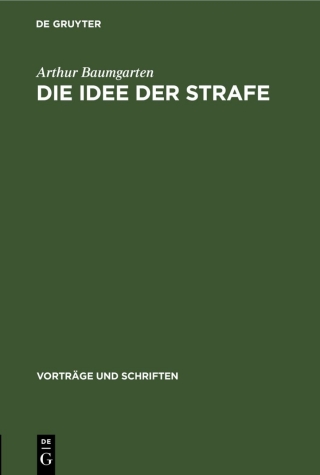 Imagen de portada: Die Idee der Strafe 1st edition 9783112537312