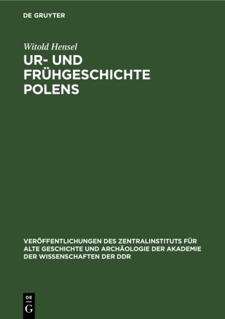 Immagine di copertina: Ur- und Frühgeschichte Polens 1st edition 9783112538456