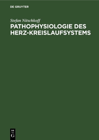 Cover image: Pathophysiologie des Herz-Kreislaufsystems 1st edition 9783112540374
