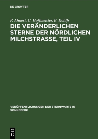 Cover image: Die veränderlichen Sterne der nördlichen Milchstraße, Teil IV 1st edition 9783112540619